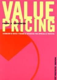 VALUE PRICING. ESTIMACION DE COSTES Y HONORARIOS PARA EMPRES | 9788425217098 | STASIOWSKI, FRANK A. | Galatea Llibres | Librería online de Reus, Tarragona | Comprar libros en catalán y castellano online