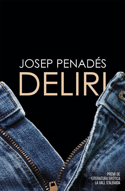 DELIRI | 9788490266281 | PENADÉS, JOSEP | Galatea Llibres | Llibreria online de Reus, Tarragona | Comprar llibres en català i castellà online