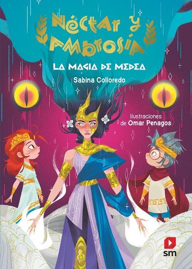 NECTAR Y AMBROSIA 2 LA MAGIA DE MEDEA | 9788413927411 | COLLOREDO, SABINA | Galatea Llibres | Llibreria online de Reus, Tarragona | Comprar llibres en català i castellà online