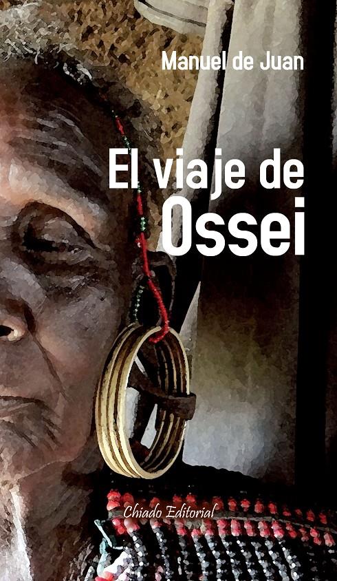 EL VIAJE DE OSSEI | 9789895104871 | DE JUAN, MANUEL | Galatea Llibres | Librería online de Reus, Tarragona | Comprar libros en catalán y castellano online