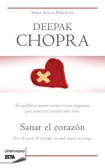 SANAR EL CORAZON | 9788498722451 | CHOPRA, DEEPAK | Galatea Llibres | Llibreria online de Reus, Tarragona | Comprar llibres en català i castellà online