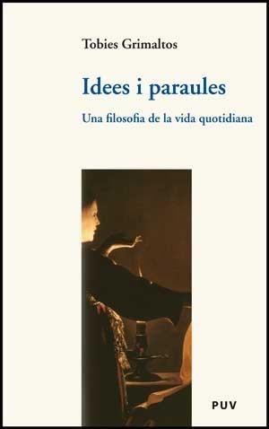 IDEES I PARAULES | 9788437072562 | GRIMALTOS, TOBIES | Galatea Llibres | Llibreria online de Reus, Tarragona | Comprar llibres en català i castellà online