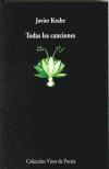 TODAS LAS CANCIONES | 9788475225258 | KRAHE, JAVIER | Galatea Llibres | Llibreria online de Reus, Tarragona | Comprar llibres en català i castellà online