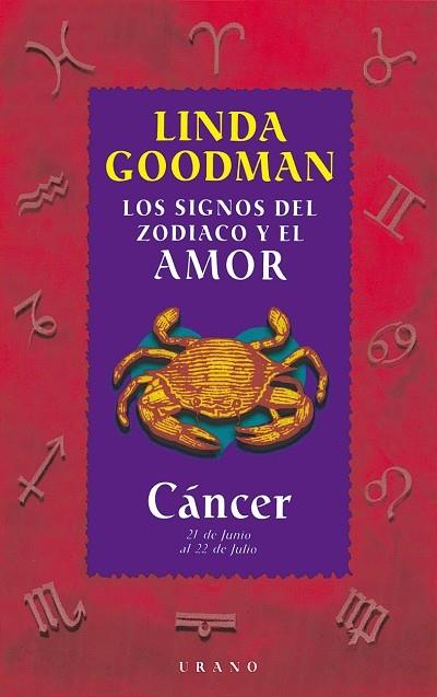 CANCER. LOS SIGNOS DEL ZODIACO Y EL AMOR | 9788479532611 | GOODMAN, LINDA | Galatea Llibres | Librería online de Reus, Tarragona | Comprar libros en catalán y castellano online