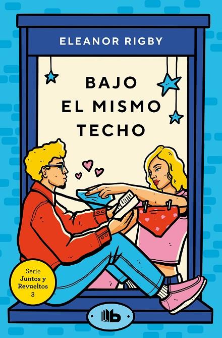 BAJO EL MISMO TECHO (JUNTOS Y REVUELTOS 3) | 9788413145891 | RIGBY, ELEANOR | Galatea Llibres | Llibreria online de Reus, Tarragona | Comprar llibres en català i castellà online