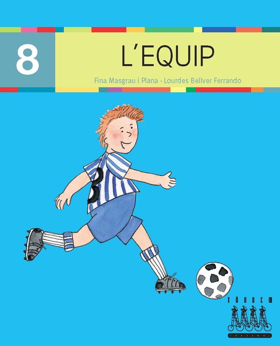 EQUIP, L' (MAJUS9 | 9788481317244 | BELLVER FERRANDO, LOURDES/MASGRAU PLANA, FINA | Galatea Llibres | Librería online de Reus, Tarragona | Comprar libros en catalán y castellano online