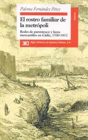 ROSTRO FAMILIAR DE LA METROPOLI.REDES DE PARENTESC | 9788432309618 | FERNANDEZ PEREZ, PALOMA | Galatea Llibres | Llibreria online de Reus, Tarragona | Comprar llibres en català i castellà online