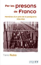 PER LES PRESONS DE FRANCO | 9788497912976 | RUBIO, TARIO | Galatea Llibres | Librería online de Reus, Tarragona | Comprar libros en catalán y castellano online