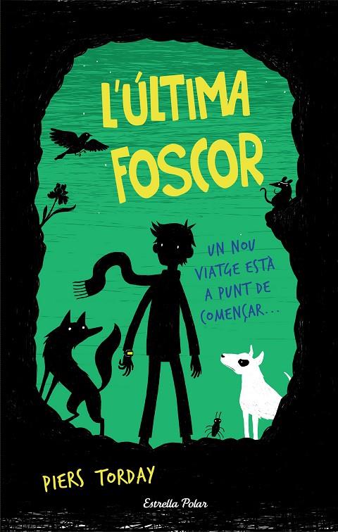 L'ÚLTIMA FOSCOR | 9788491370970 | TORDAY, PIERS | Galatea Llibres | Llibreria online de Reus, Tarragona | Comprar llibres en català i castellà online