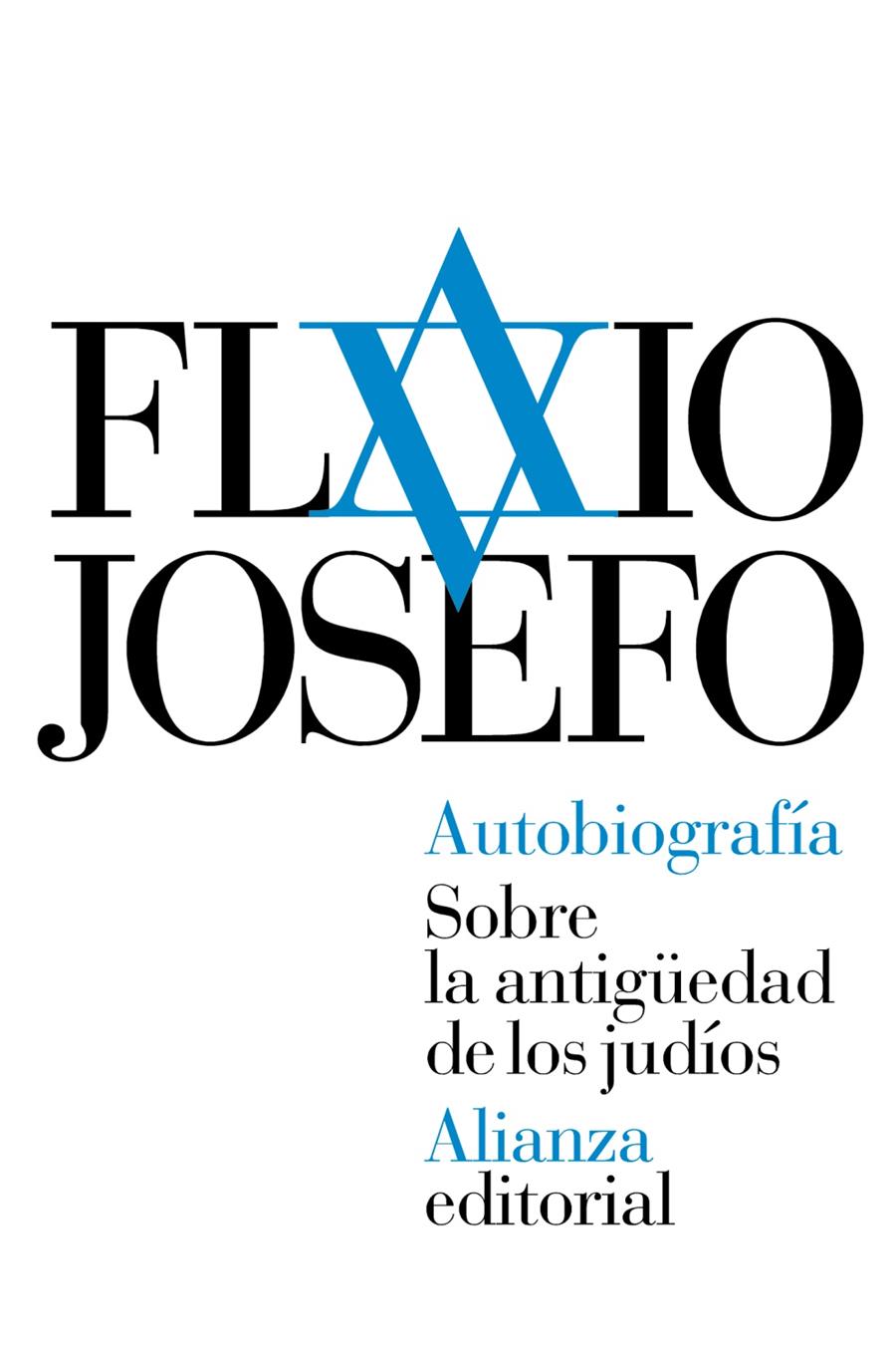 AUTOBIOGRAFÍA. SOBRE LA ANTIGÜEDAD DE LOS JUDÍOS | 9788491041856 | JOSEFO, FLAVIO | Galatea Llibres | Llibreria online de Reus, Tarragona | Comprar llibres en català i castellà online