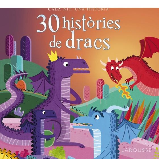 30 HISTÒRIES DE DRACS | 9788416641819 | Galatea Llibres | Llibreria online de Reus, Tarragona | Comprar llibres en català i castellà online