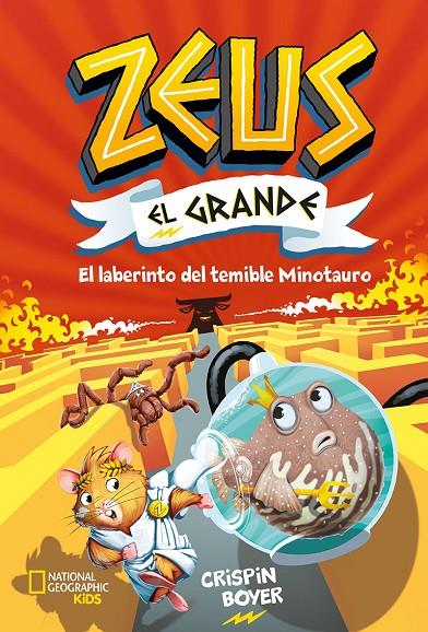 ZEUS EL GRANDE 2. EL LABERINTO DEL TEMIBLE MINOTAURO | 9788482987545 | BOYER, CRISPIN | Galatea Llibres | Llibreria online de Reus, Tarragona | Comprar llibres en català i castellà online