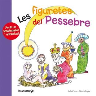 LES FIGURETES DEL PESSEBRE | 9788424647858 | CASAS, LOLA; CALAFELL, ROSER | Galatea Llibres | Librería online de Reus, Tarragona | Comprar libros en catalán y castellano online