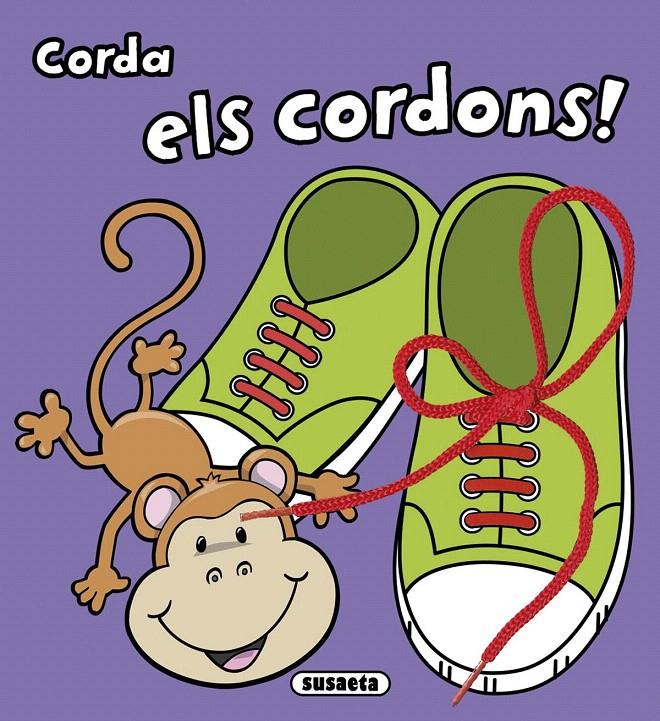 CORDA ELS CORDONS! | 9788467742756 | Galatea Llibres | Llibreria online de Reus, Tarragona | Comprar llibres en català i castellà online