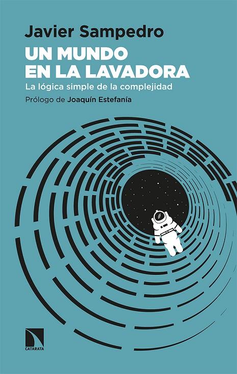 UN MUNDO EN LA LAVADORA | 9788413520254 | SAMPEDRO, JAVIER | Galatea Llibres | Llibreria online de Reus, Tarragona | Comprar llibres en català i castellà online