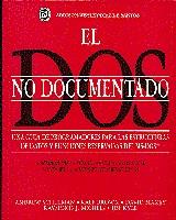 DOS NO DOCUMENTADO, EL | 9780201601169 | SCHULMAN, A. | Galatea Llibres | Llibreria online de Reus, Tarragona | Comprar llibres en català i castellà online