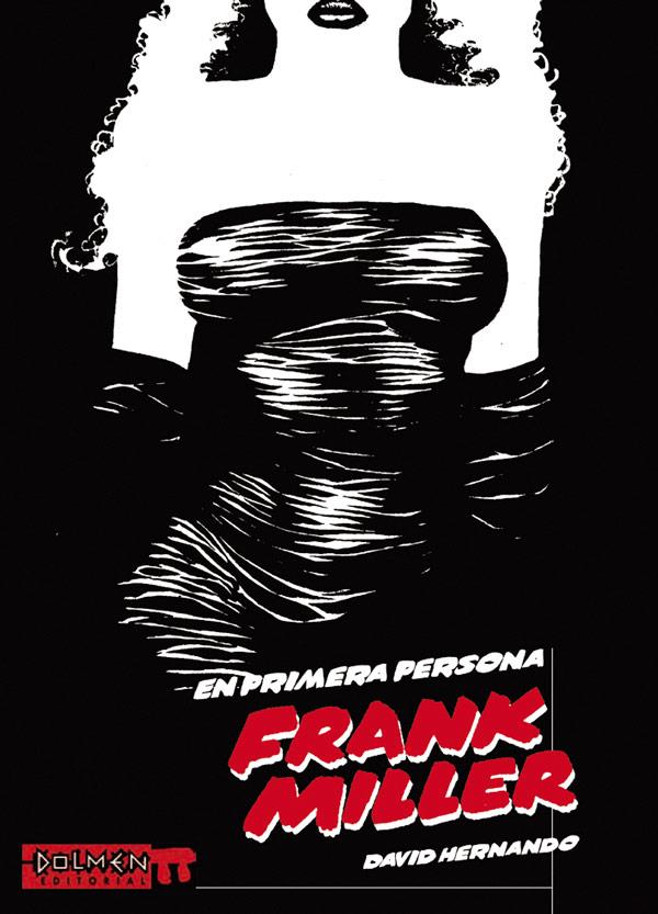 EN PRIMERA PERSONA FRANK MILLER | 9788496121775 | HERNANDO, DAVID | Galatea Llibres | Llibreria online de Reus, Tarragona | Comprar llibres en català i castellà online