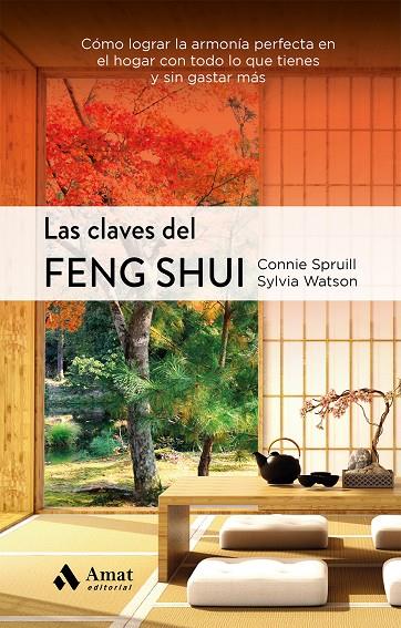 LAS CLAVES DEL FENG SHUI | 9788497356398 | SPRUILL, CONNIE/WATSON, SYLVIA | Galatea Llibres | Llibreria online de Reus, Tarragona | Comprar llibres en català i castellà online