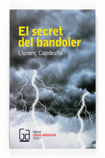 SECRET DEL BANDOLER, EL | 9788466118439 | CAPDEVILA, LLORENÇ | Galatea Llibres | Librería online de Reus, Tarragona | Comprar libros en catalán y castellano online