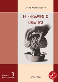 PENSAMIENTO CREATIVO,EL | 9788480630603 | MUÑOZ REDÓN, JOSEP | Galatea Llibres | Llibreria online de Reus, Tarragona | Comprar llibres en català i castellà online