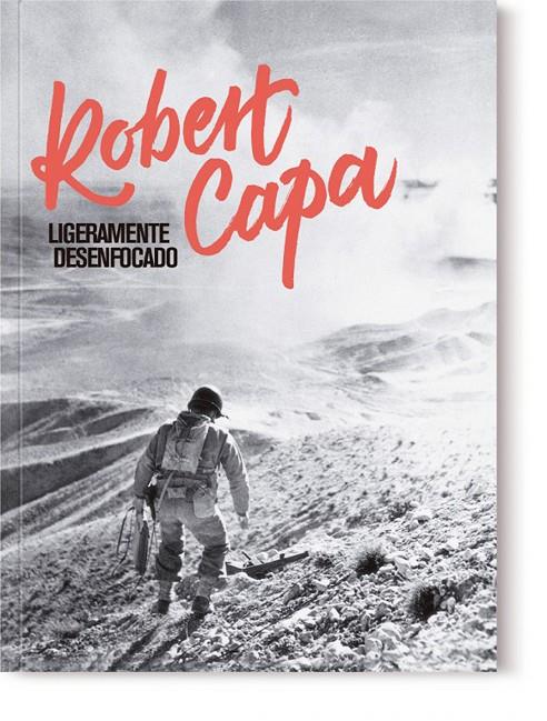 LIGERAMENTE DESENFOCADO. | 9788410024281 | CAPA, ROBERT | Galatea Llibres | Llibreria online de Reus, Tarragona | Comprar llibres en català i castellà online