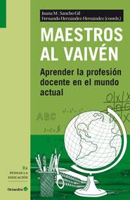 MAESTROS DEL VAIVÉN | 9788499215839 | HERNÁNDEZ HERNÁNDEZ, FERNANDO/SANCHO GIL, JUANA MARÍA | Galatea Llibres | Librería online de Reus, Tarragona | Comprar libros en catalán y castellano online