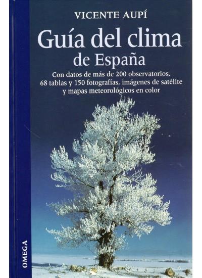 GUÍA DEL CLIMA EN ESPAÑA | 9788428213707 | AUPÍ, VICENTE | Galatea Llibres | Llibreria online de Reus, Tarragona | Comprar llibres en català i castellà online