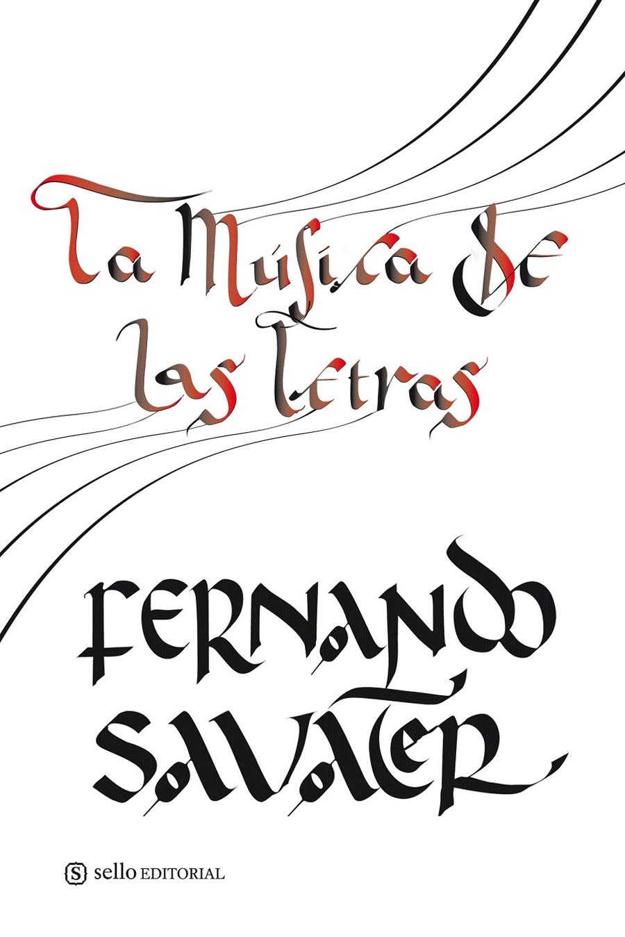 MUSICA DE LAS LETRAS, LA | 9788493758097 | SAVATER, FERNANDO | Galatea Llibres | Librería online de Reus, Tarragona | Comprar libros en catalán y castellano online