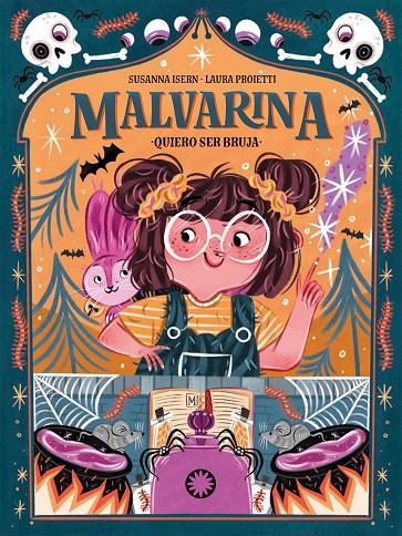 MALVARINA. QUIERO SER BRUJA | 9788418304668 | ISERN, SUSANNA | Galatea Llibres | Librería online de Reus, Tarragona | Comprar libros en catalán y castellano online