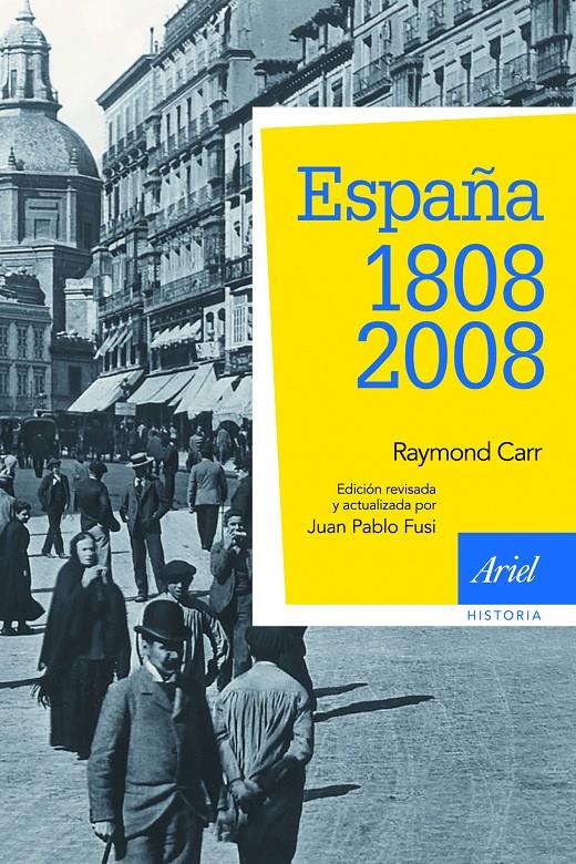 ESPAÑA 1808 2008 | 9788434434929 | CARR, RAYMOND | Galatea Llibres | Librería online de Reus, Tarragona | Comprar libros en catalán y castellano online