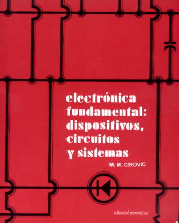 ELECTRONICA FUNDAMENTAL: DISPOSITIVOS, CIRCUITOS Y     (DIP) | 9788429130140 | CIROVIC | Galatea Llibres | Llibreria online de Reus, Tarragona | Comprar llibres en català i castellà online