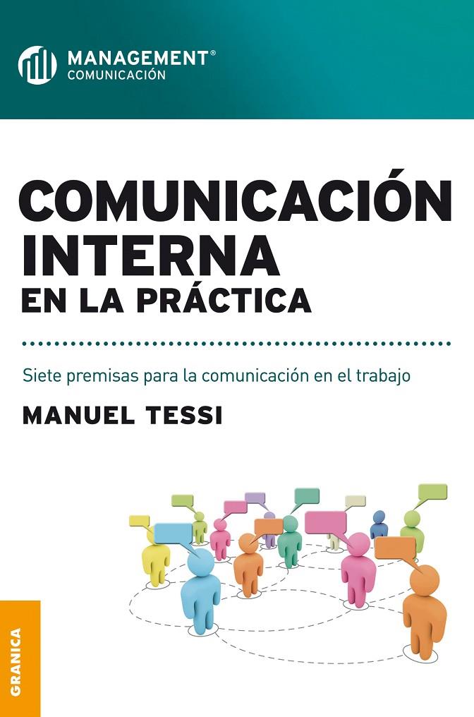 COMUNICACION INTERNA EN LA PRACTICA | 9789506417239 | TESSI, MANUEL | Galatea Llibres | Llibreria online de Reus, Tarragona | Comprar llibres en català i castellà online