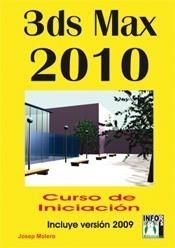 3DS MAX 2010 CURSO DE INICIACIÓN | 9788496897885 | MOLERO, JOSEP | Galatea Llibres | Llibreria online de Reus, Tarragona | Comprar llibres en català i castellà online