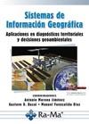 SISTEMAS DE INFORMACIÓN GEOGRÁFICA. APLICACIONES EN DIAGNÓSTICOS TERRITORIALES Y | 9788499641317 | MORENO JIMENEZ, ANTONIO/BUZAI, GUSTAVO DANIEL/FUENZALIDA DÍAZ, MANUEL/COLSA PÉREZ, ALEJANDRO/CAÑADA  | Galatea Llibres | Llibreria online de Reus, Tarragona | Comprar llibres en català i castellà online