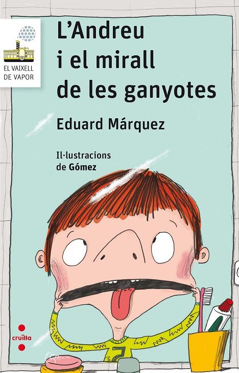 L'ANDREU I EL MIRALL DE LES GANYOTES | 9788466143912 | MÁRQUEZ, EDUARD | Galatea Llibres | Llibreria online de Reus, Tarragona | Comprar llibres en català i castellà online