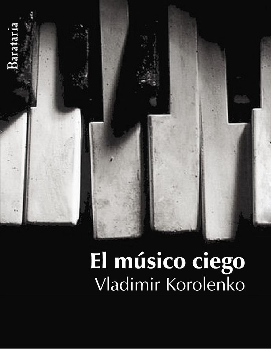 MUSICO CIEGO, EL | 9788495764768 | KOROLENKO, VLADIMIR | Galatea Llibres | Llibreria online de Reus, Tarragona | Comprar llibres en català i castellà online