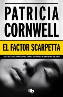 EL FACTOR SCARPETTA | 9788498726305 | CORNWELL, PATRICIA D. | Galatea Llibres | Librería online de Reus, Tarragona | Comprar libros en catalán y castellano online