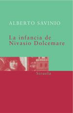 INFANCIA DE NIVASIO DOLCEMARE B-80 | 9788478449101 | SAVINIO, ALBERTO | Galatea Llibres | Llibreria online de Reus, Tarragona | Comprar llibres en català i castellà online