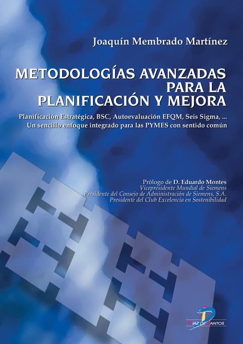 METODOLOGIAS AVANZADAS PARA LA PLANIFICACION Y MEJORA | 9788479788193 | MEMBRADO MARTINEZ, JOAQUIN | Galatea Llibres | Llibreria online de Reus, Tarragona | Comprar llibres en català i castellà online