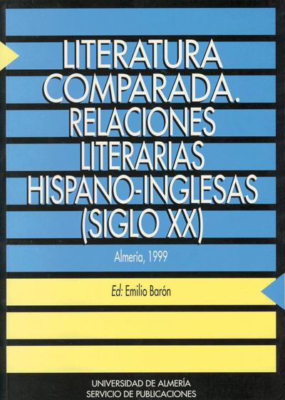 LITERATURA COMPARADA. RELACIONES LITERARIAS HIPANO-INGLESAS | 9788482401508 | BARON, EMILIO | Galatea Llibres | Llibreria online de Reus, Tarragona | Comprar llibres en català i castellà online