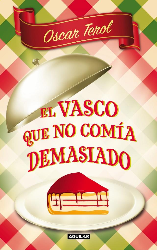 VASCO QUE NO COMÍA DEMASIADO | 9788403101272 | TEROL, ÓSCAR | Galatea Llibres | Librería online de Reus, Tarragona | Comprar libros en catalán y castellano online