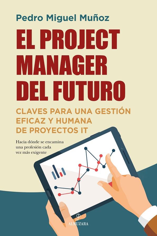 EL PROJECT MANAGER DEL FUTURO | 9788411315647 | MUÑOZ UREÑA, PEDRO | Galatea Llibres | Librería online de Reus, Tarragona | Comprar libros en catalán y castellano online