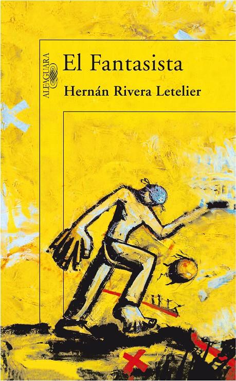 FANTASISTA, EL | 9788420471396 | RIVERA LETELIER, HERNAN | Galatea Llibres | Librería online de Reus, Tarragona | Comprar libros en catalán y castellano online