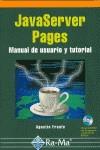 JAVASERVER PAGES.MANUAL DE USUARIO Y TUTORIAL | 9788478974900 | FROUFE,AGUSTIN | Galatea Llibres | Llibreria online de Reus, Tarragona | Comprar llibres en català i castellà online