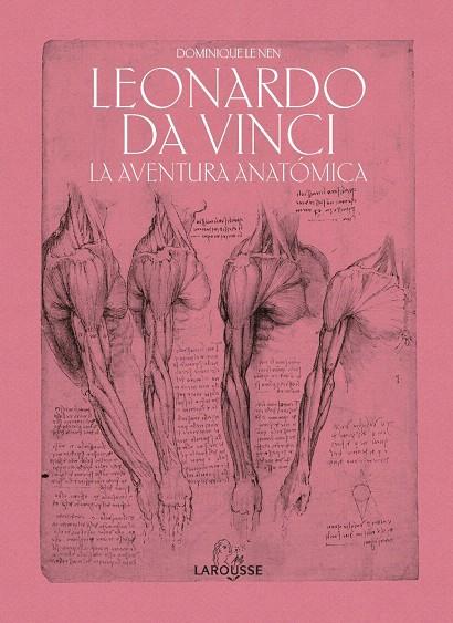 LEONARDO DA VINCI. LA AVENTURA ANATÓMICA | 9788418100451 | LE NEN, DOMINIQUE | Galatea Llibres | Llibreria online de Reus, Tarragona | Comprar llibres en català i castellà online