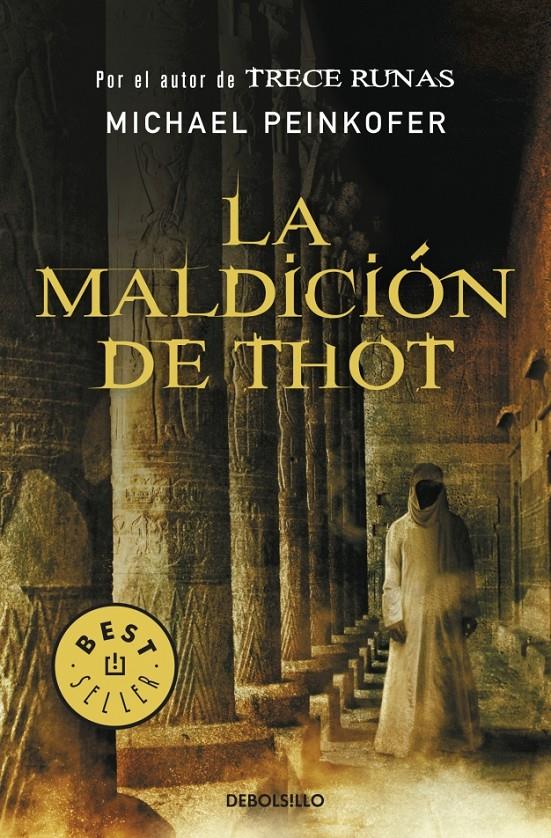 LA MALDICIÓN DE THOT | 9788499083582 | PEINKOFER, MICHAEL | Galatea Llibres | Llibreria online de Reus, Tarragona | Comprar llibres en català i castellà online