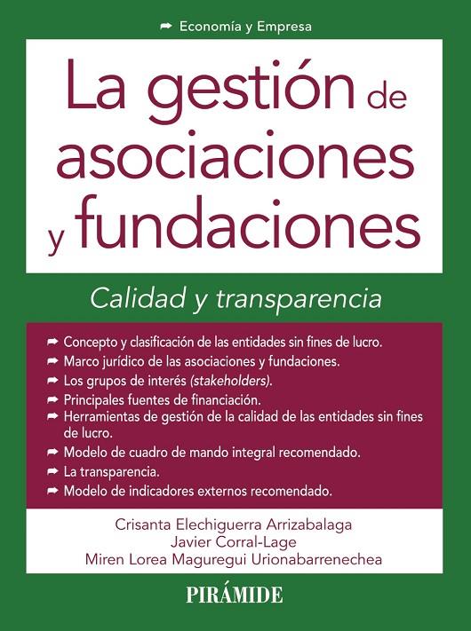 LA GESTIÓN DE ASOCIACIONES Y FUNDACIONES | 9788436834239 | ELECHIGUERRA ARRIZABALAGA, CRISANTA/CORRAL LAGE, JAVIER/MAGUREGUI URIONABARRENECHEA, MIREN LOREA | Galatea Llibres | Llibreria online de Reus, Tarragona | Comprar llibres en català i castellà online