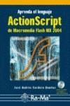 APRENDA EL LENGUAJE ACTIONSCRIPT | 9788478976720 | CORDERO BENITEZ, JOSE ANDRES | Galatea Llibres | Librería online de Reus, Tarragona | Comprar libros en catalán y castellano online