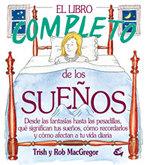 LIBRO COMPLETO DE LOS SUEÑOS, EL | 9788484450122 | MACGREGOR, TRISH | Galatea Llibres | Librería online de Reus, Tarragona | Comprar libros en catalán y castellano online