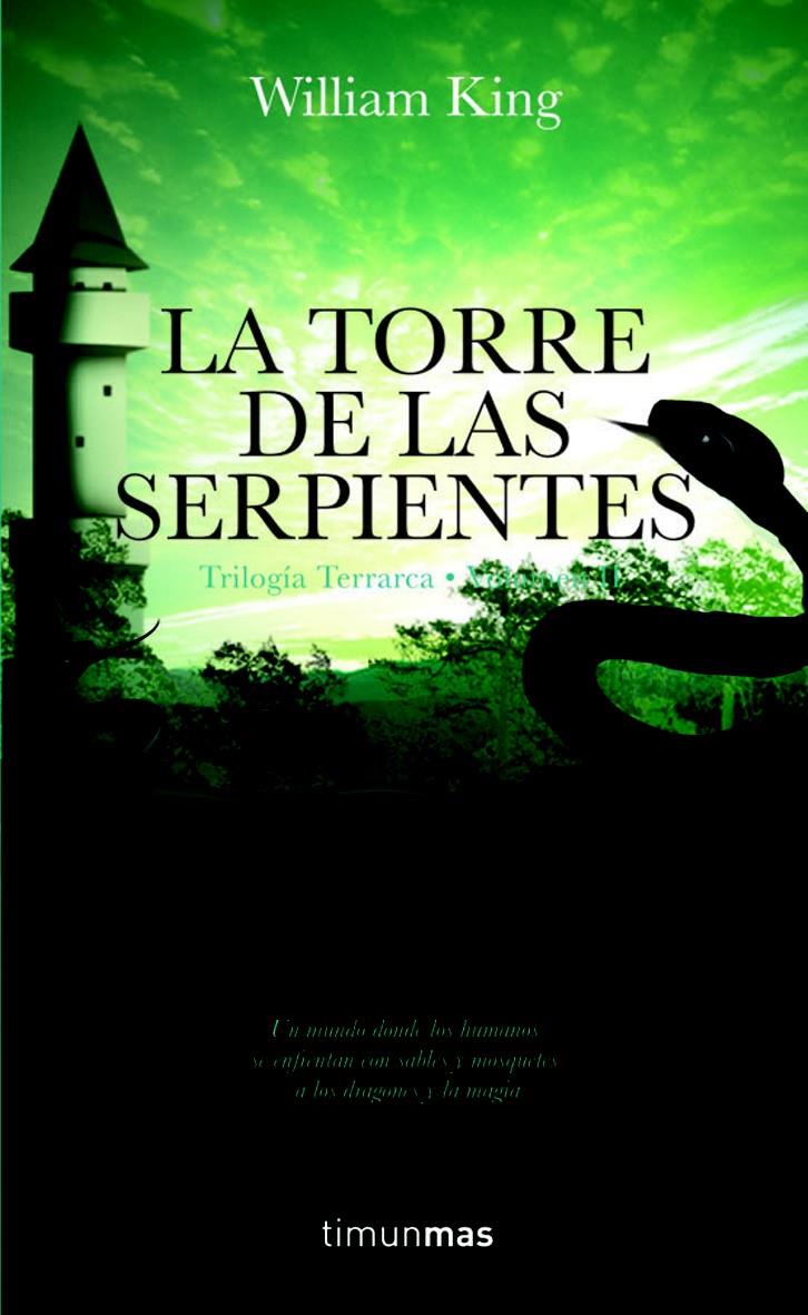 TRILOGIA TERRARCA 2: LA TORRE DE LAS SERPIENTES | 9788448035495 | KING, WILLIAM | Galatea Llibres | Llibreria online de Reus, Tarragona | Comprar llibres en català i castellà online